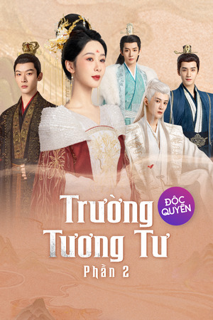 Trường Tương Tư (Phần 2)